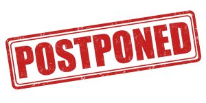 postponed postponed